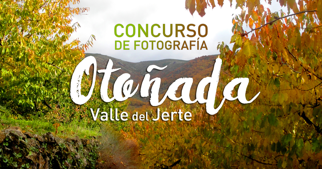 Concurso de fotografía "Otoñada Valle del Jerte"